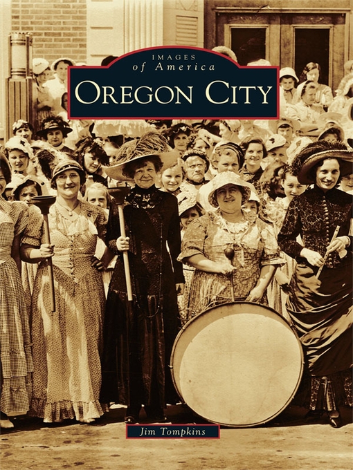 Title details for Oregon City by Jim Tompkins - Available